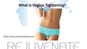 Vagina Tightening Treatment