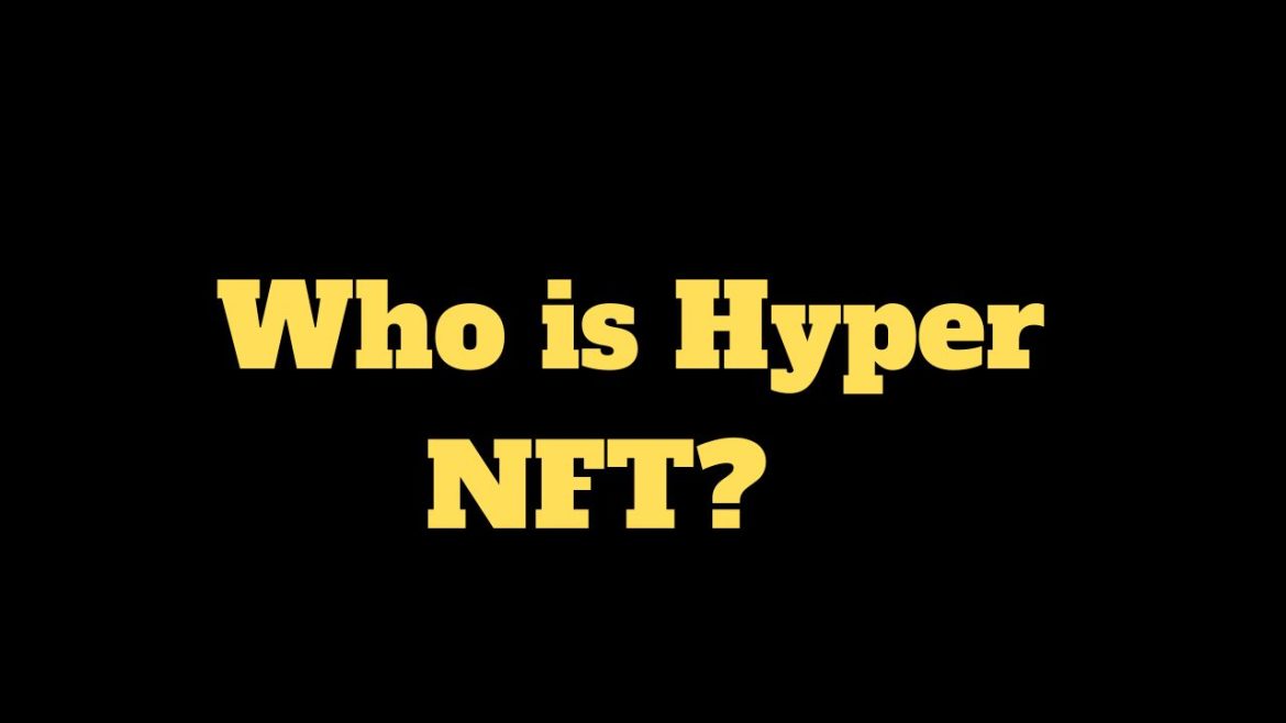 Hyper NFT