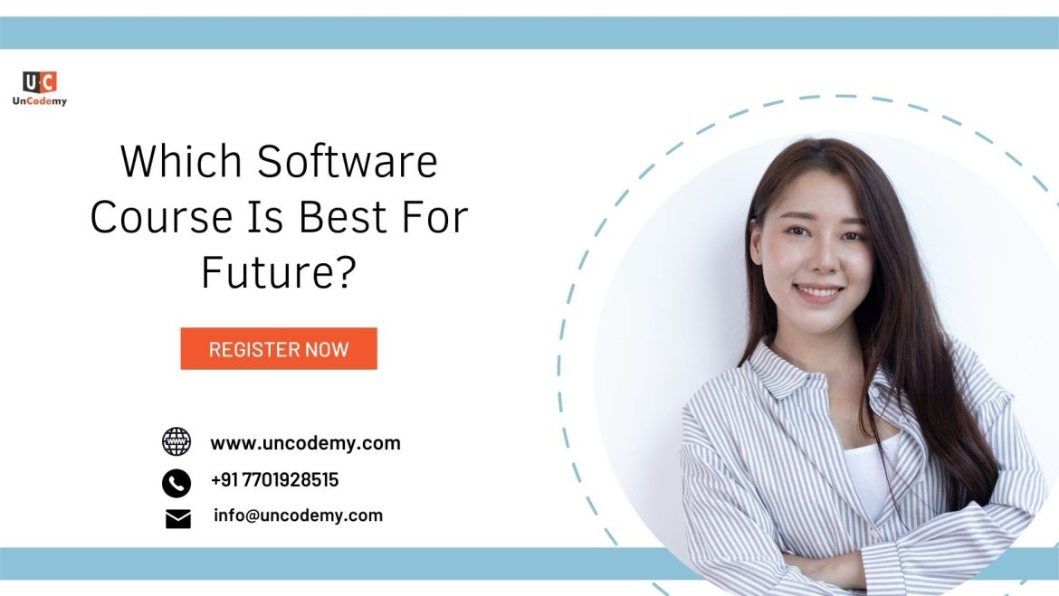 Which Software Course Is Best For Future